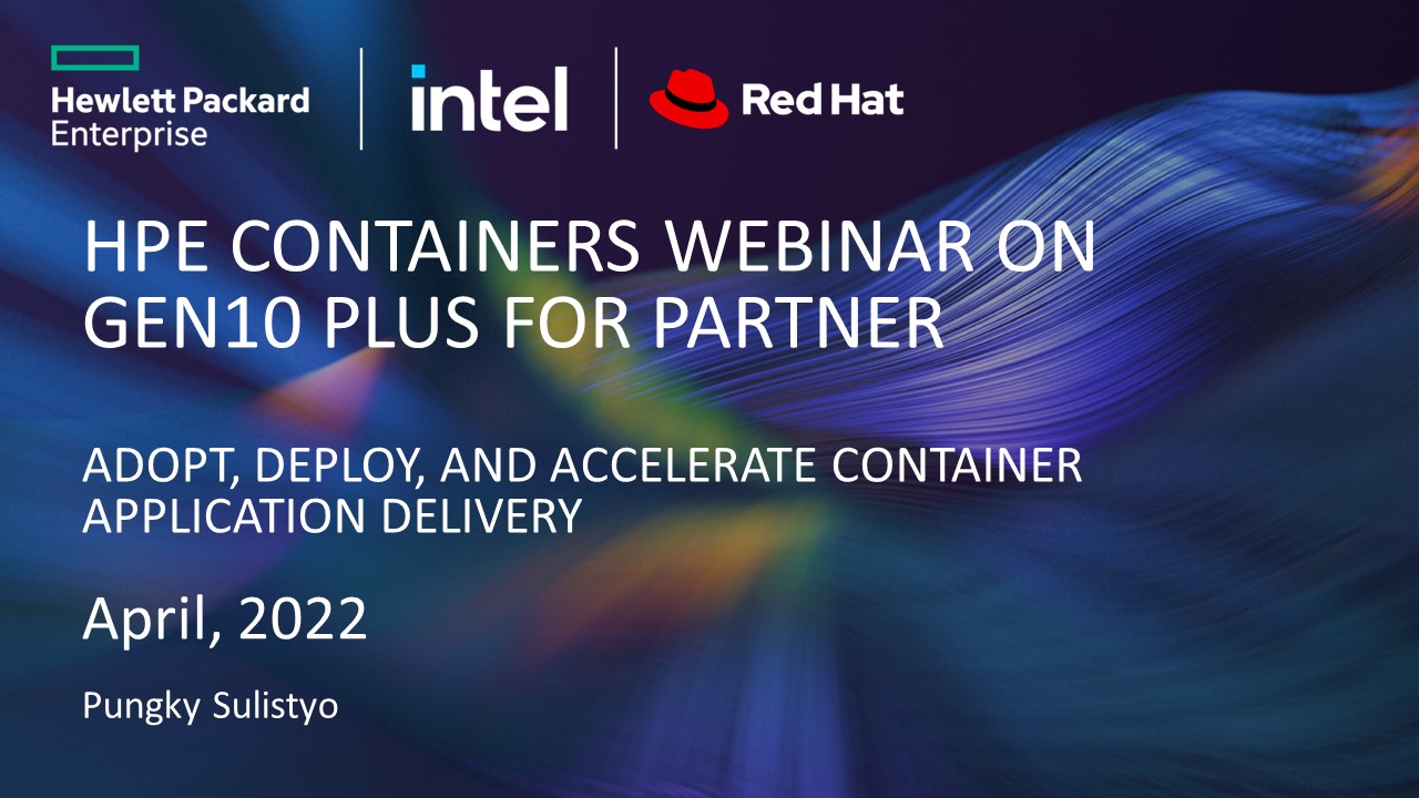 HPE Containers Webinar on Gen10 Plus for Partner