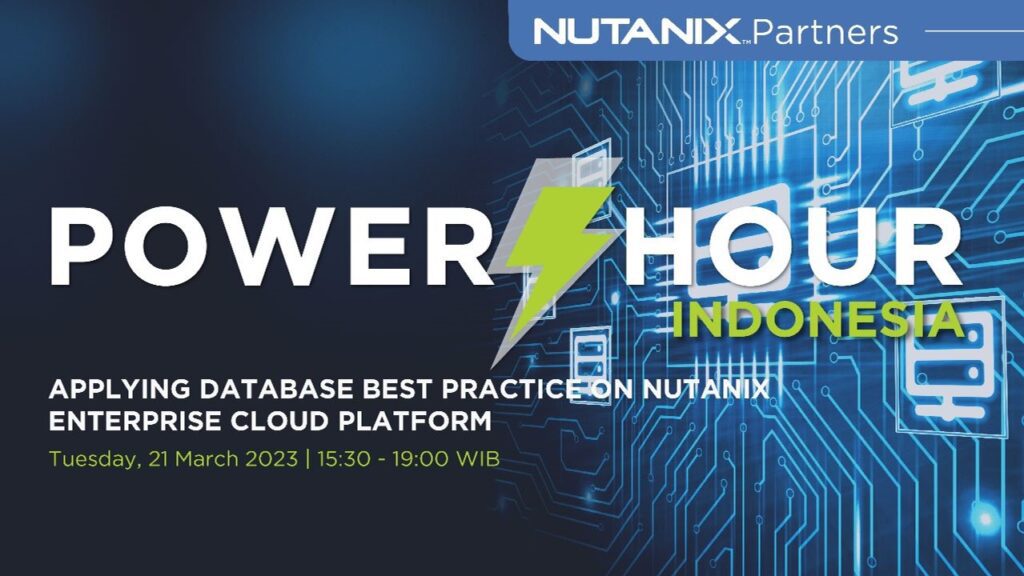 Nutanix Power Hour, Applying Database Best Practice On Nutanix Enterprise Cloud Platform