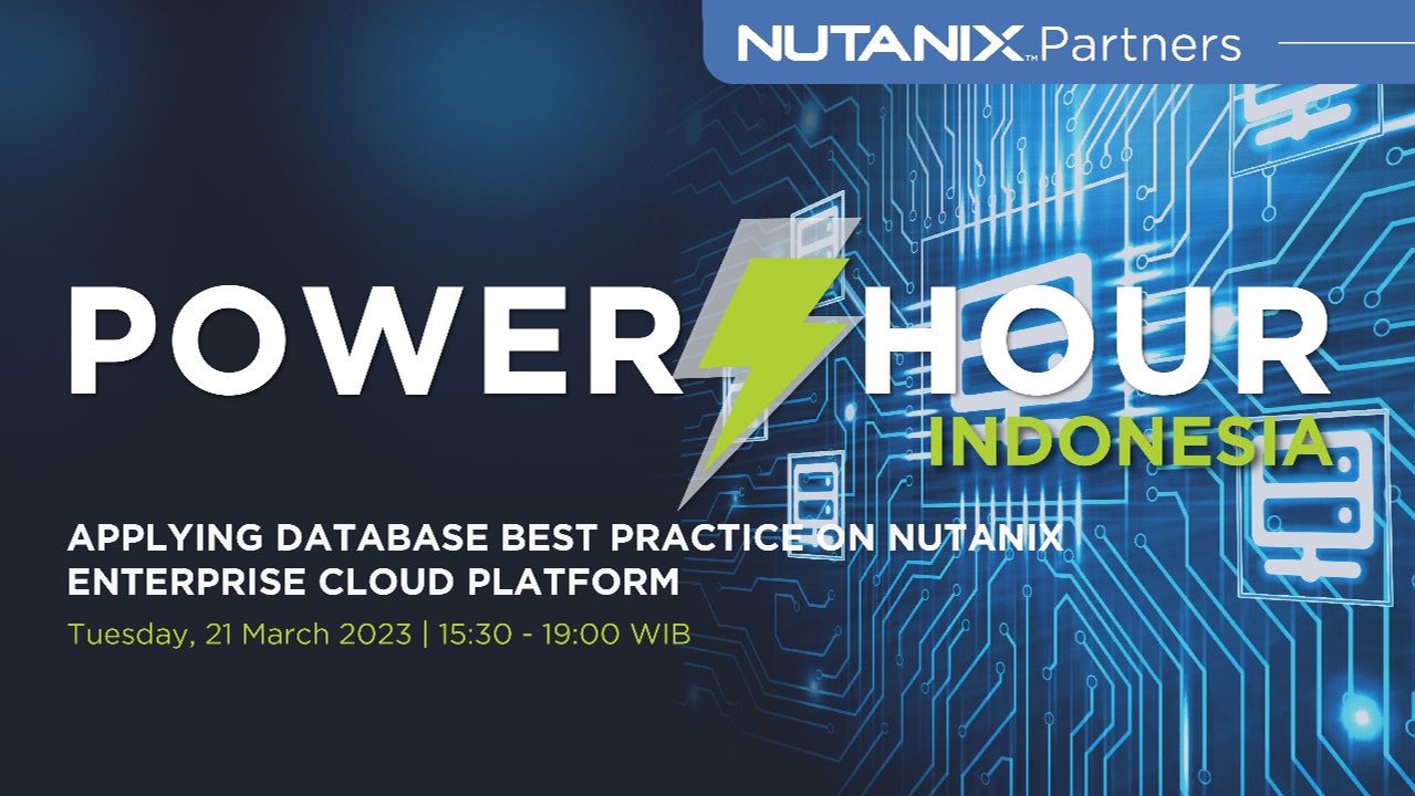 Nutanix Power Hour, Applying Database Best Practice On Nutanix Enterprise Cloud Platform